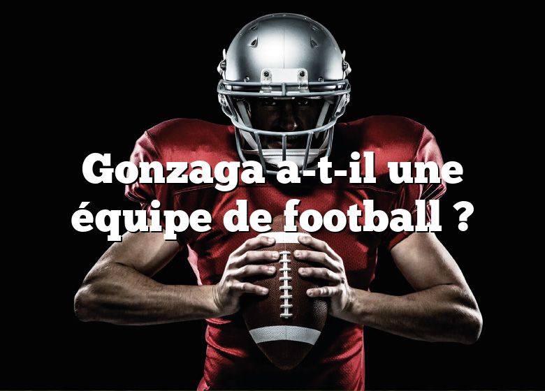 Gonzaga a-t-il une équipe de football ?